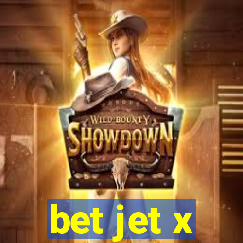 bet jet x